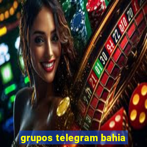 grupos telegram bahia